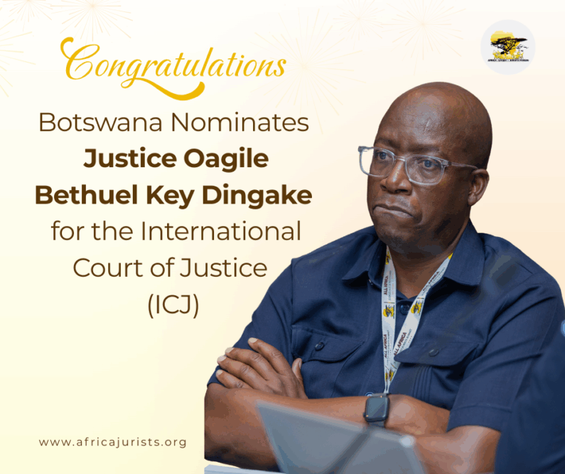 Botswana Nominates Justice Oagile Bethuel Key Dingake for the International Court of Justice (ICJ)