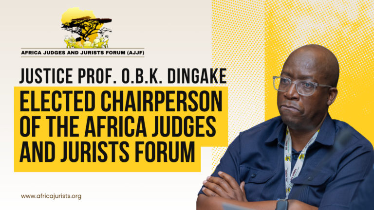 JUSTICE-PROFESSOR-O.B.K.-DINGAKE-ELECTED-CHAIRPERSON-OF-THE-AFRICA-JUDGES-AND-JURISTS-FORUM