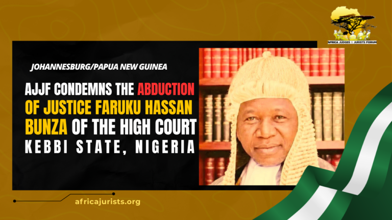 AJJF CONDEMNS THE ABDUCTION OF JUSTICE FARUKU HASSAN BUNZA OF THE HIGH COURT OF KEBBI STATE, NIGERIA
